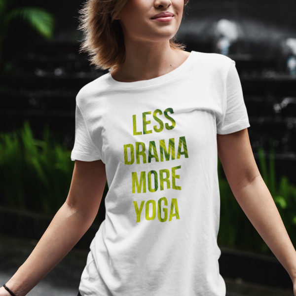 Avocadista Less Drama More Yoga T-Shirt
