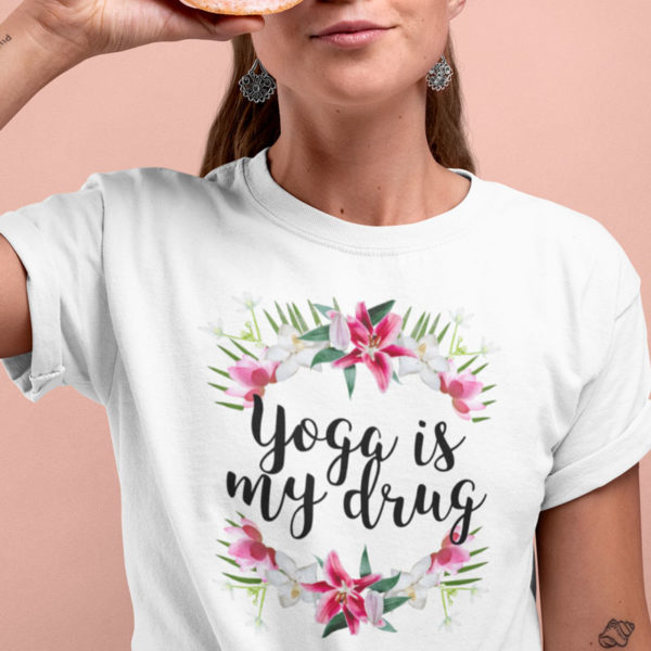 Avocadista Yoga Is My Drug T-Shirt