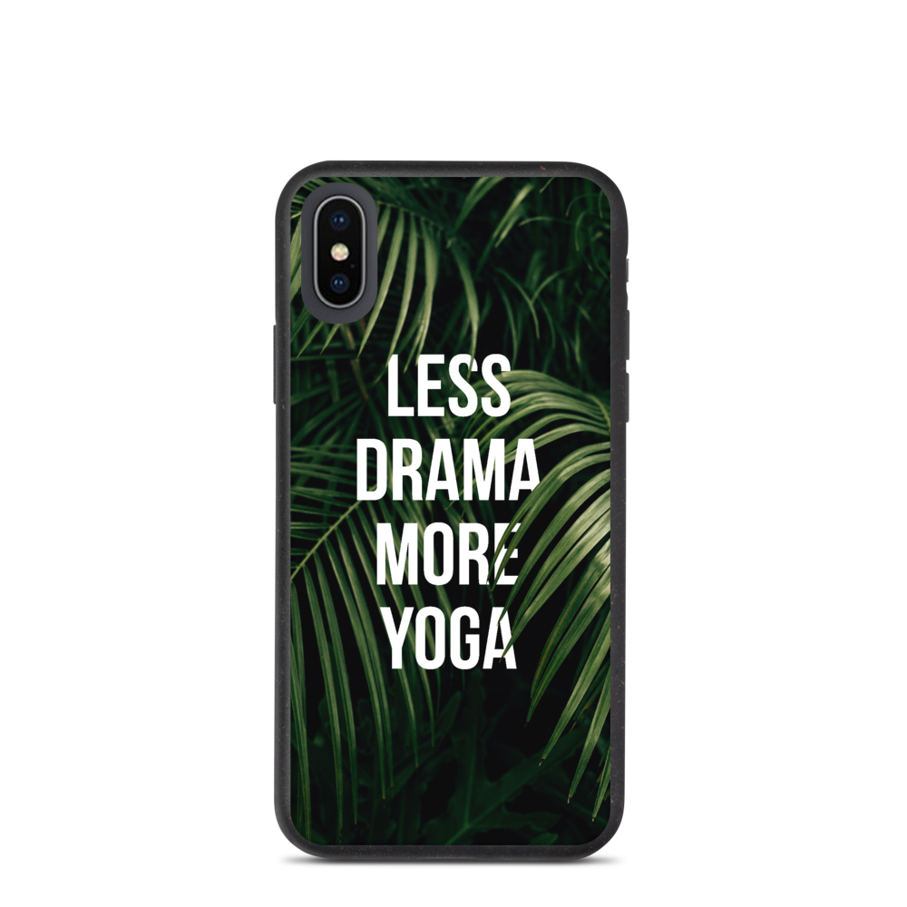 Biodegradable iPhone Case Less Drama More Yoga